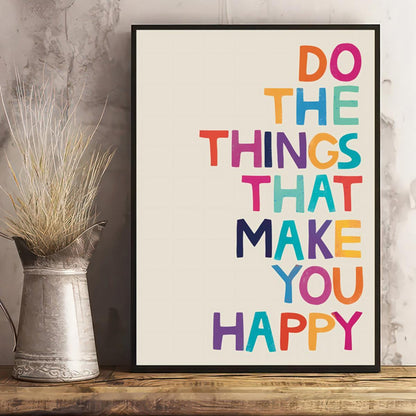 Poster "Do the things that make you happy" Lumié